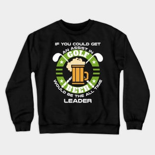 Golfing is Best with Beer Crewneck Sweatshirt